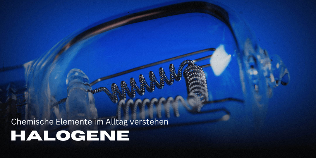 Halogene: Chemische Elemente im Alltag verstehen