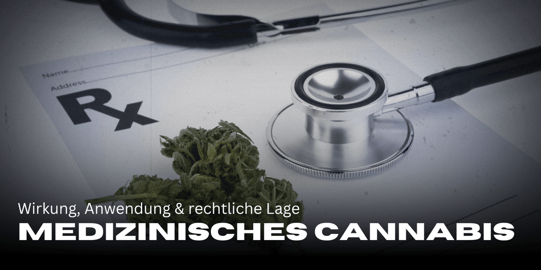 Medical cannabis: effects, application &amp; legal situation