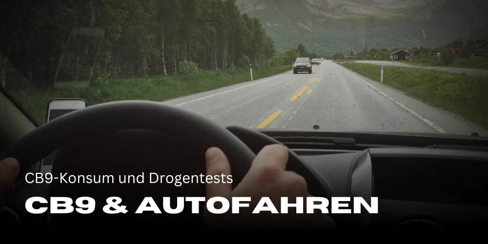 CB9 und das Autofahren: Was du über CB9 und Drogentests wissen musst