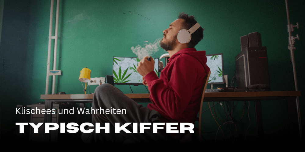 Typisches Kiffer-Verhalten: Klischees und Wahrheiten